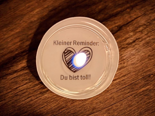 Teelicht "Kleiner Reminder: du bist toll!"